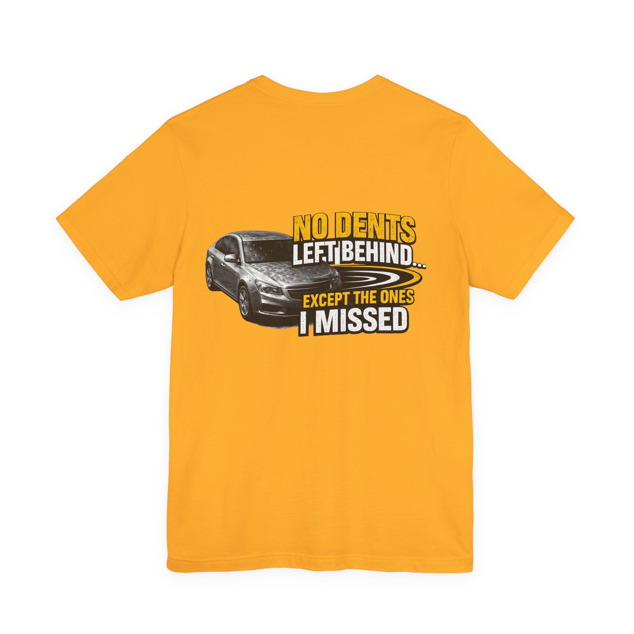 NO DENTS LEFT BEHIND  Graphic Tee