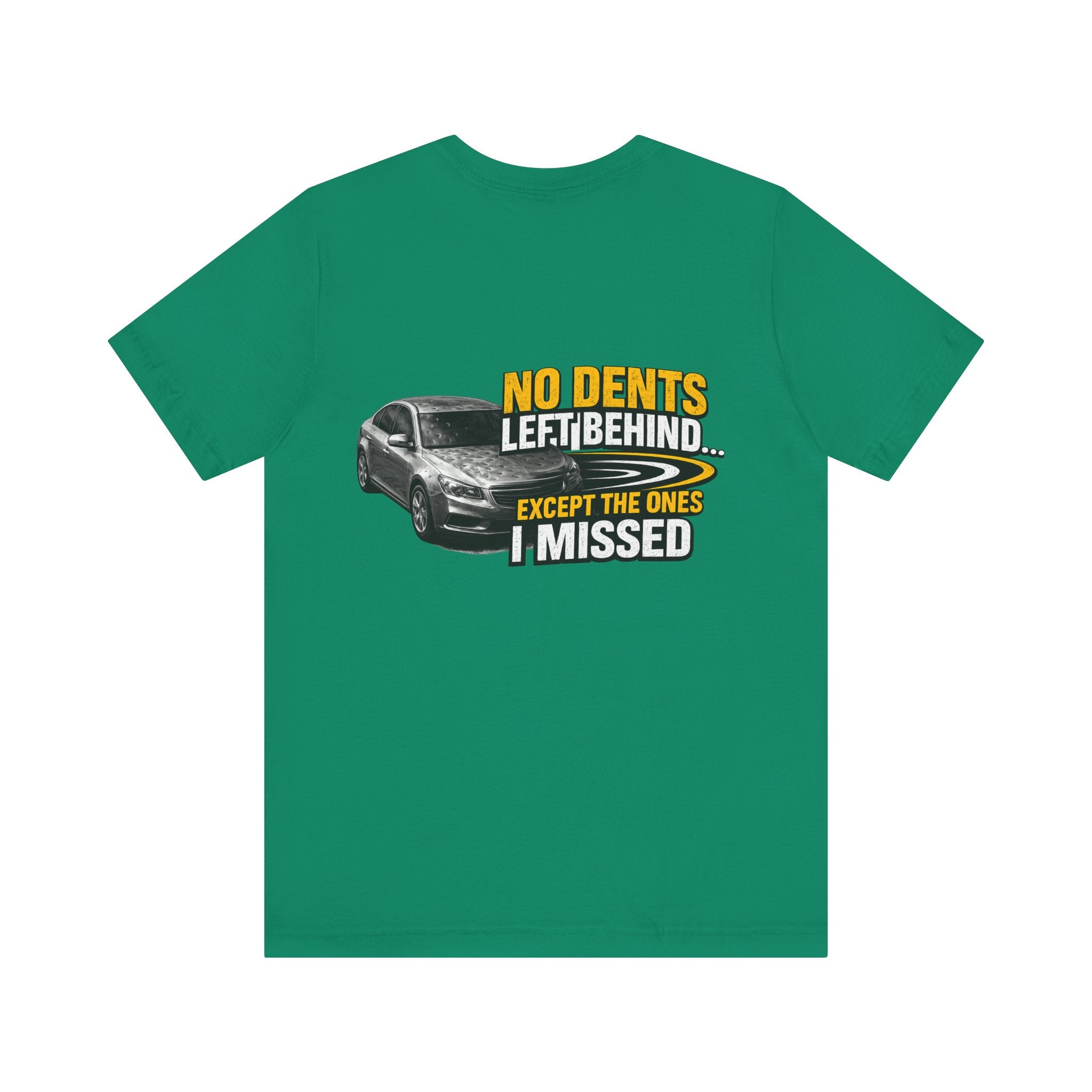 NO DENTS LEFT BEHIND  Graphic Tee