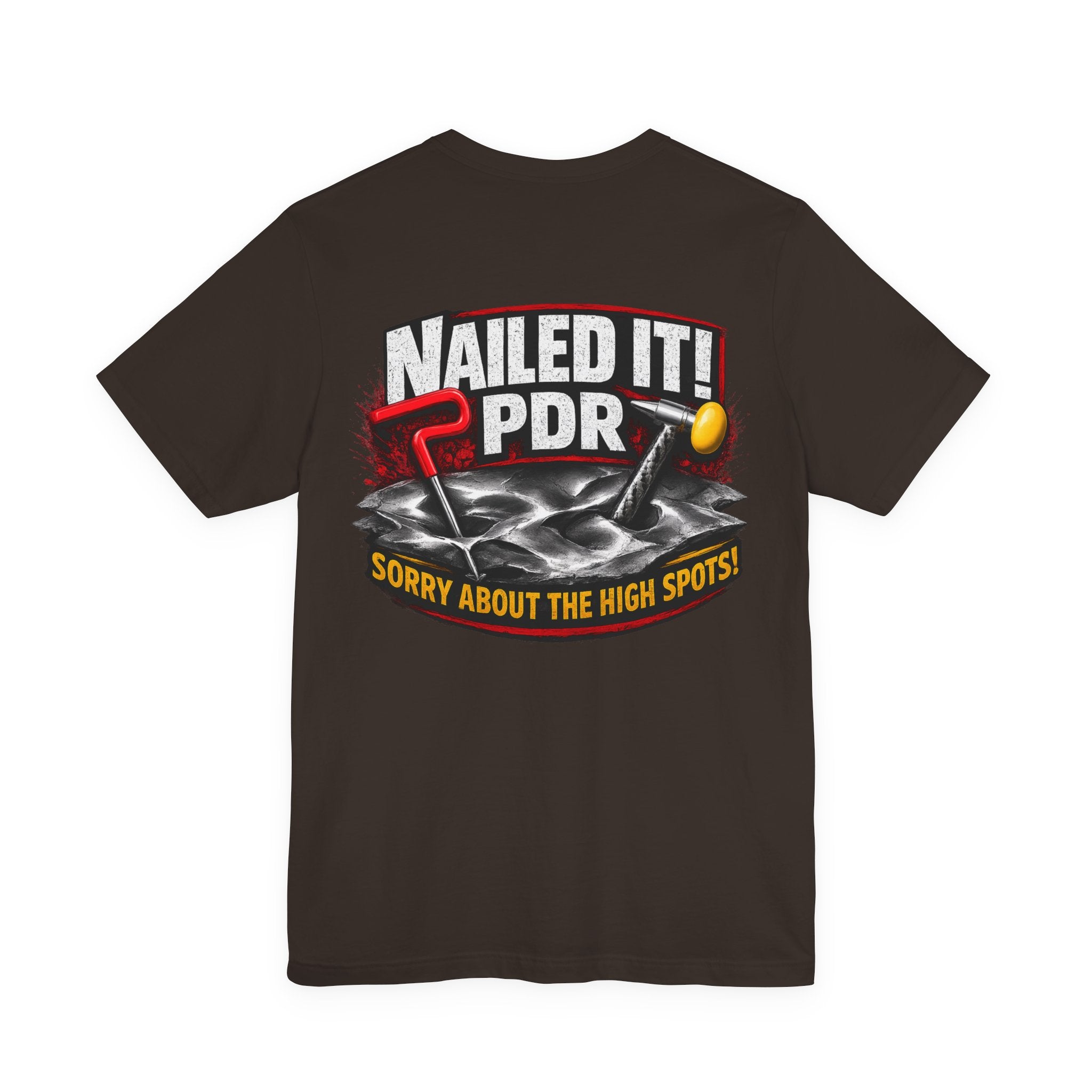 PDR Tech T-Shirt - "Nailed It!"