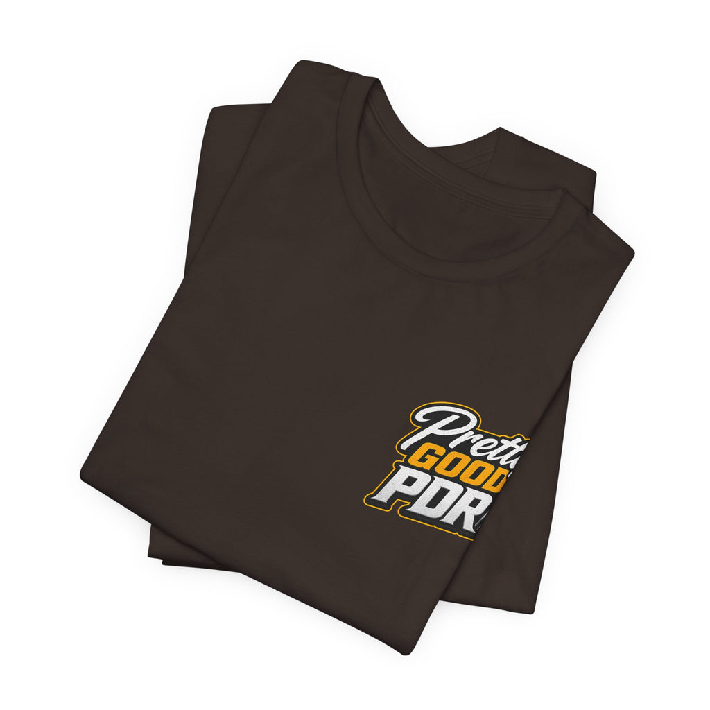 Pretty GOOD PDR'  Graphic Tee
