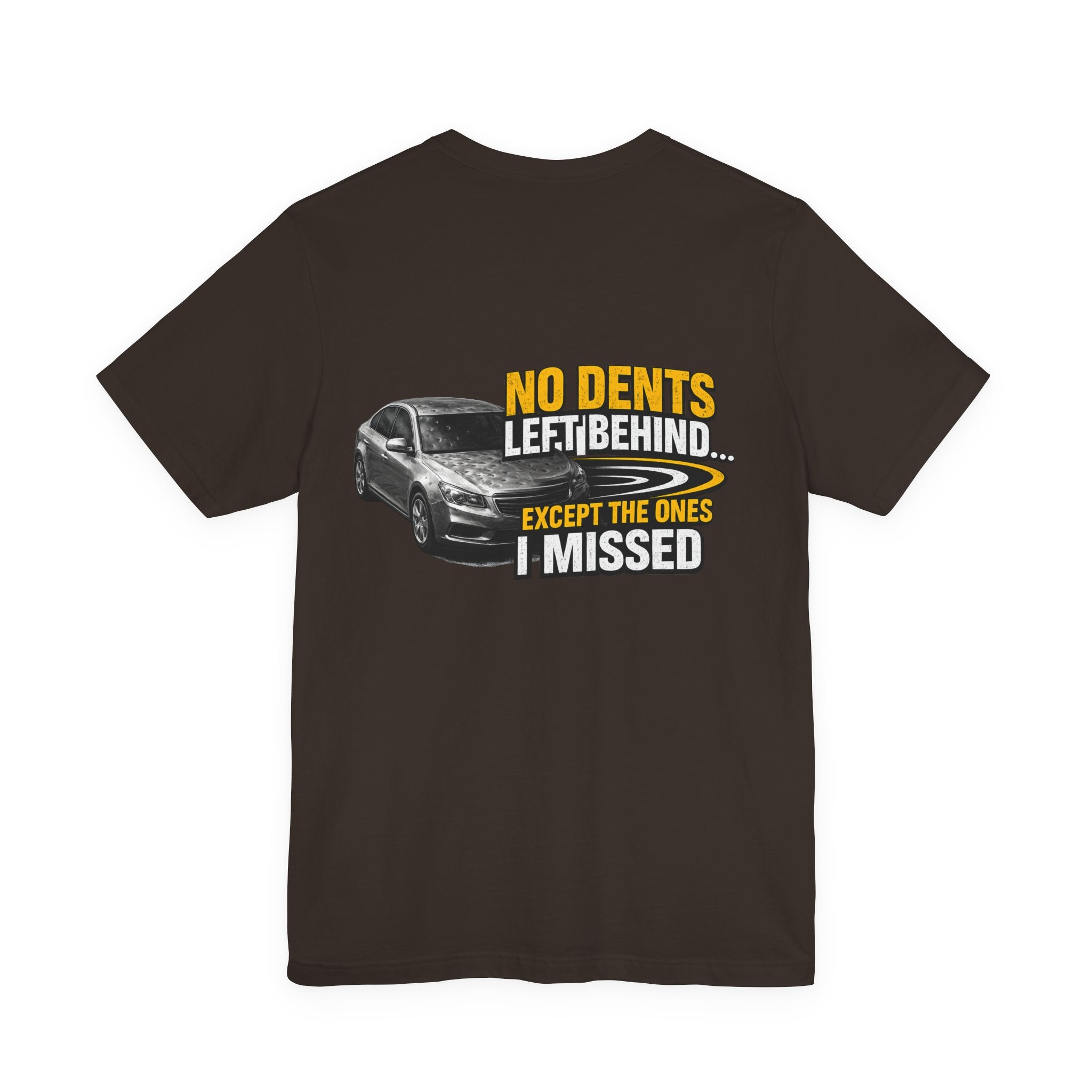 NO DENTS LEFT BEHIND  Graphic Tee