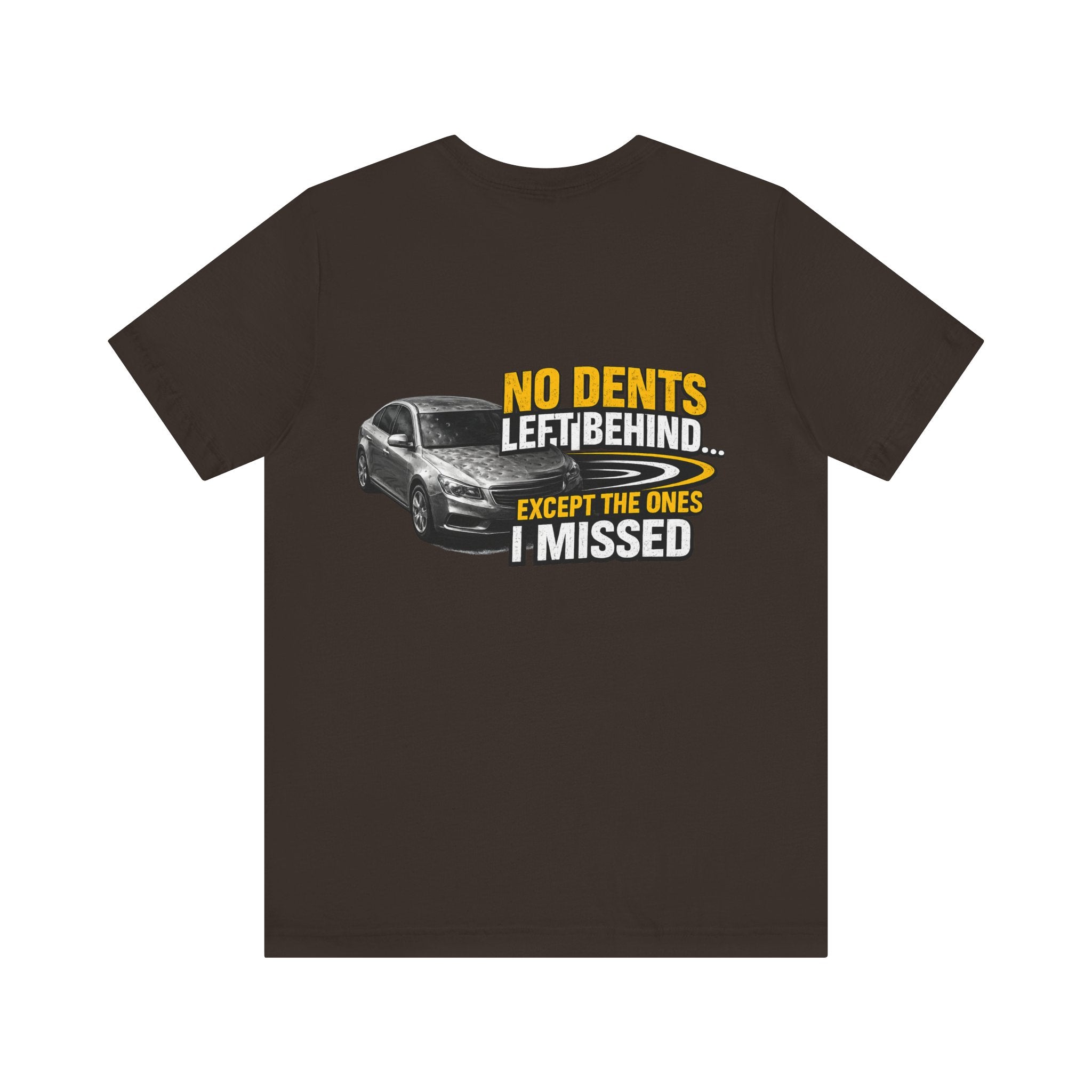 NO DENTS LEFT BEHIND  Graphic Tee