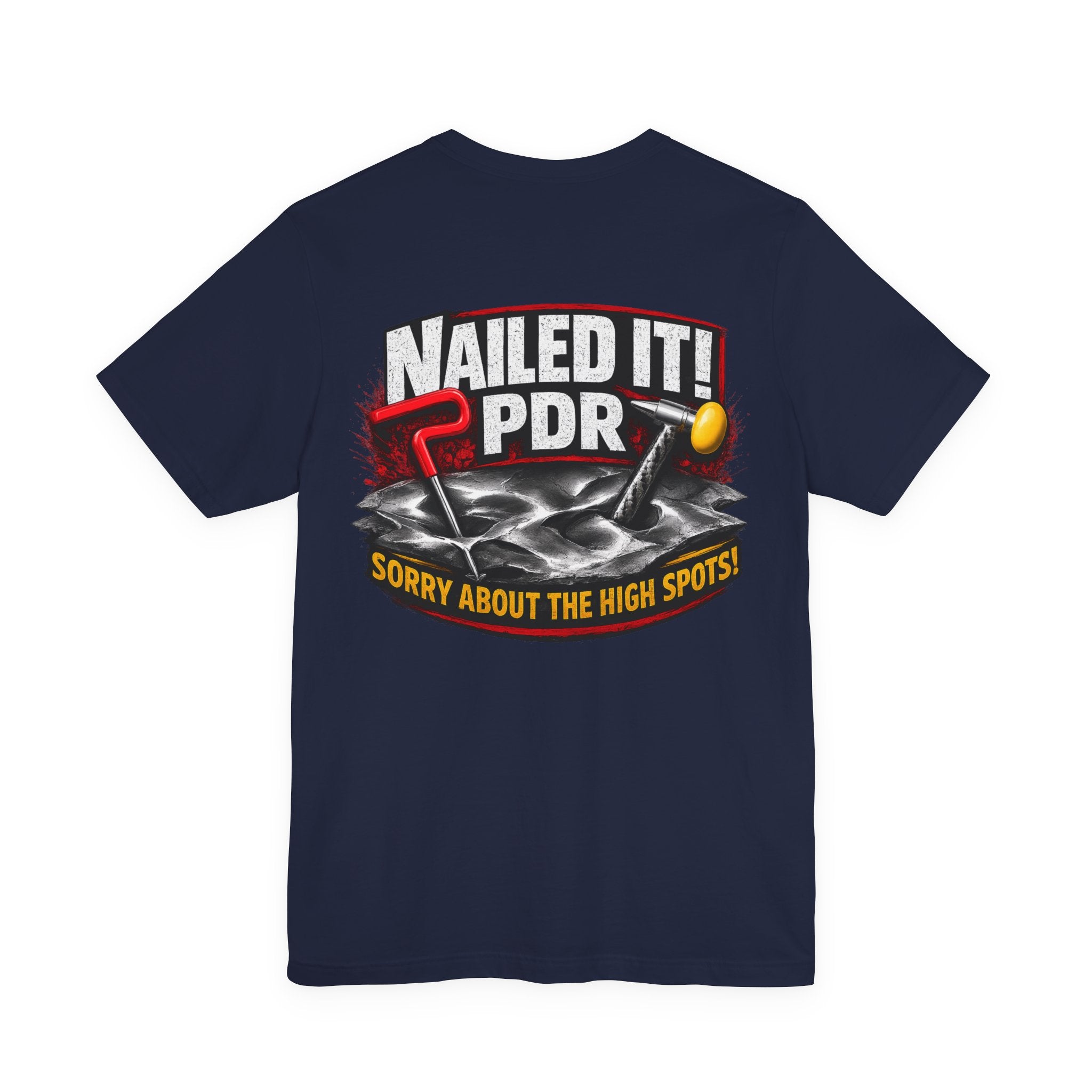 PDR Tech T-Shirt - "Nailed It!"