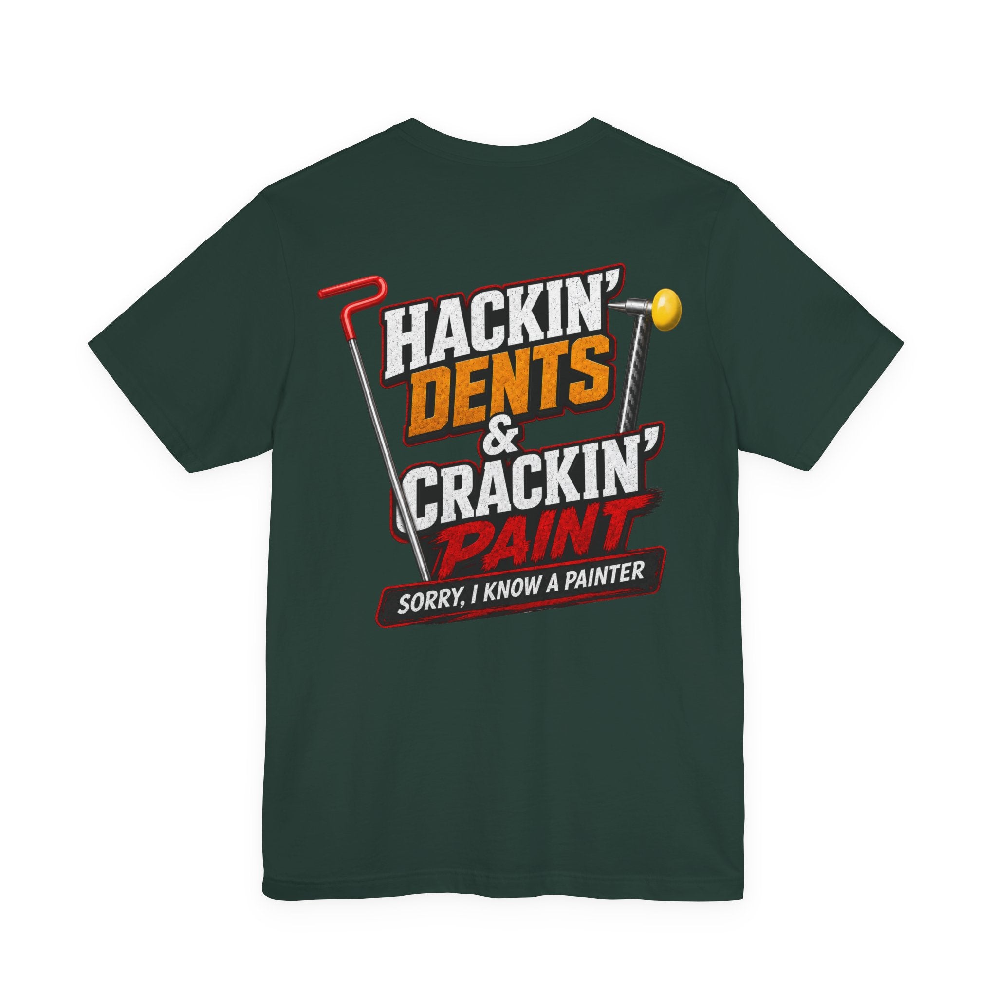 Hackin’ Dents & Crackin’ T-Shirt