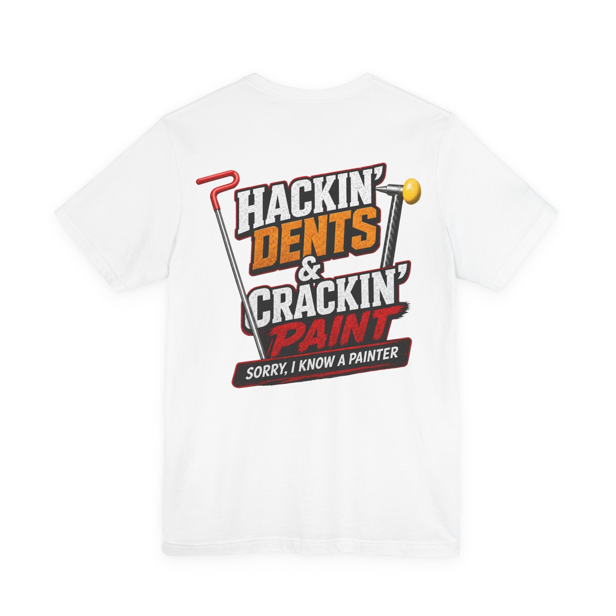 Hackin’ Dents & Crackin’ T-Shirt