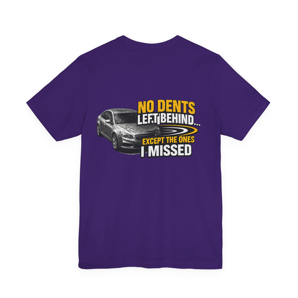 NO DENTS LEFT BEHIND  Graphic Tee